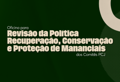 Comitês PCJ avançam na revisão da Política de Mananciais com oficina em Piracicaba