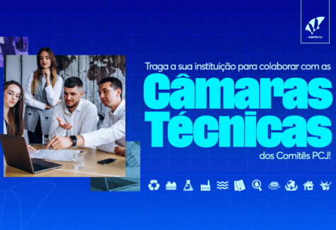 Comitês PCJ abrem inscrições para participação nas Câmaras Técnicas do mandato 2025-2027